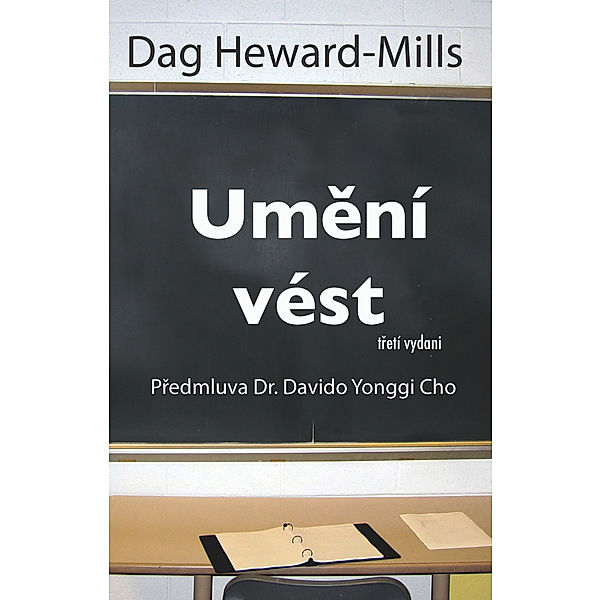 Umění vést, Dag Heward-Mills