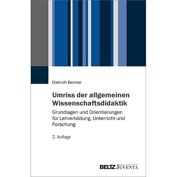 Umriss der allgemeinen Wissenschaftsdidaktik, Dietrich Benner