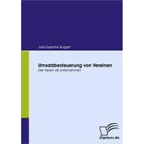 Umsatzbesteuerung von Vereinen, Julia-Susanne Burgert