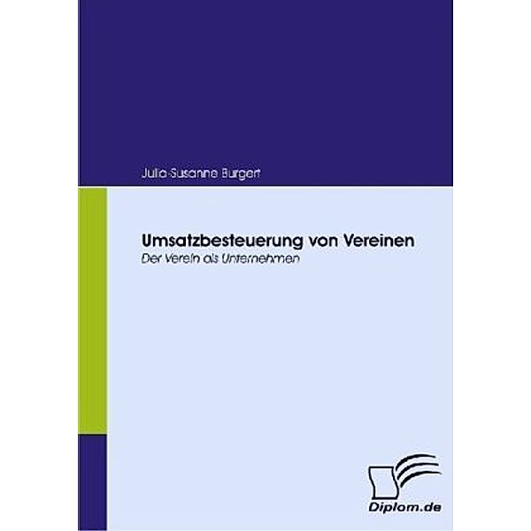 Umsatzbesteuerung von Vereinen, Julia-Susanne Burgert