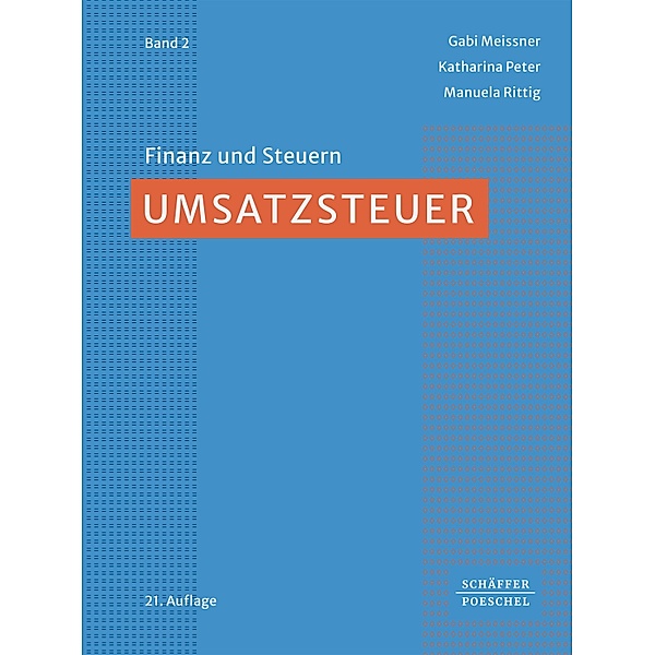 Umsatzsteuer / Finanz und Steuern Bd.2, Gabi Meissner, Katharina Peter, Manuela Rittig