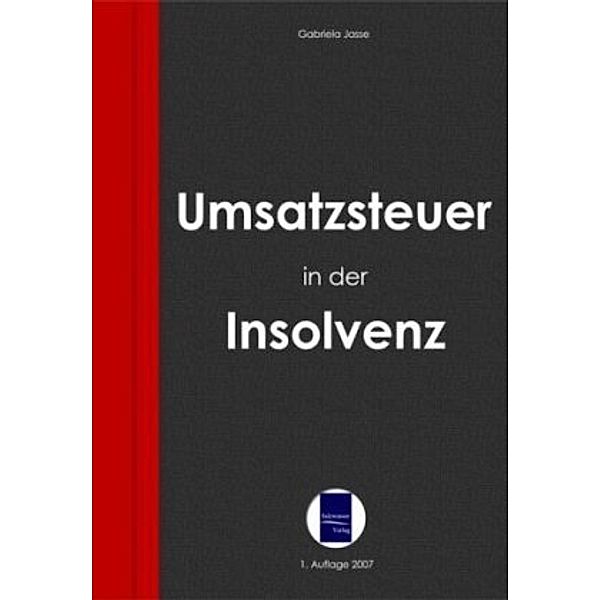 Umsatzsteuer in der Insolvenz, Gabriela Jasse