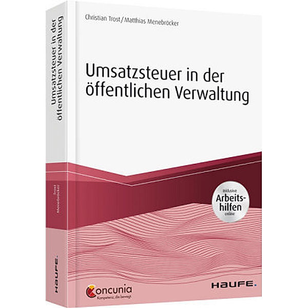 Umsatzsteuer in der öffentlichen Verwaltung, Christian Trost, Matthias Menebröcker