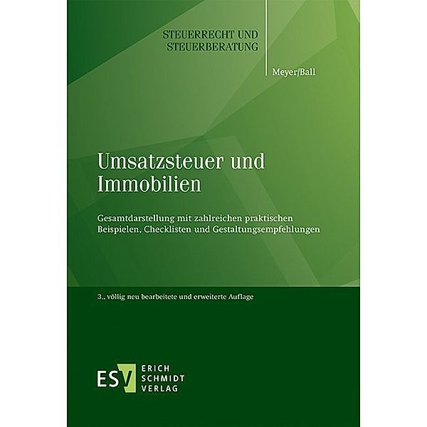 Umsatzsteuer und Immobilien, Bernd Meyer, Jochen Ball