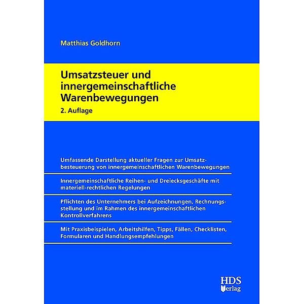 Umsatzsteuer und innergemeinschaftliche Warenbewegungen, Matthias Goldhorn