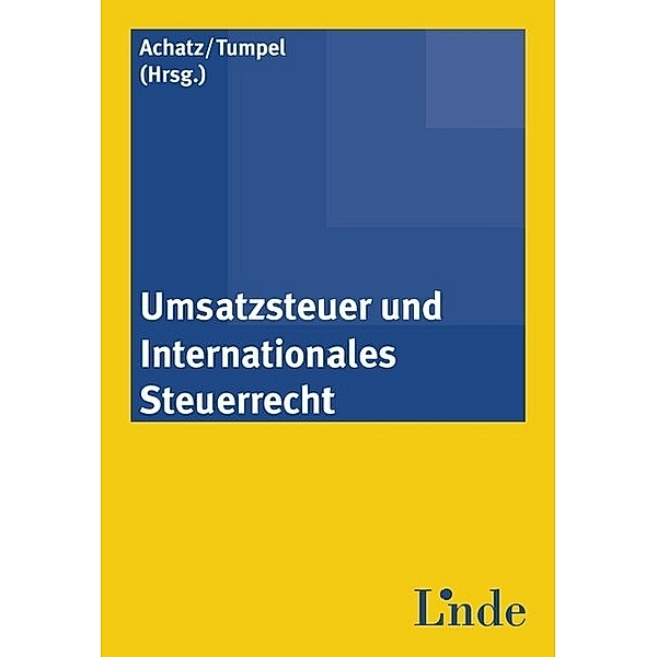 Umsatzsteuer und Internationales Steuerrecht (f. Österreich)
