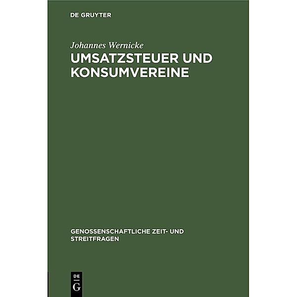 Umsatzsteuer und Konsumvereine, Johannes Wernicke