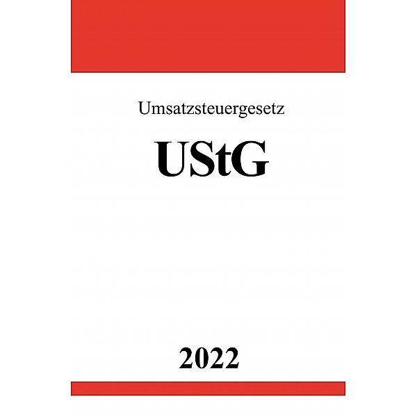 Umsatzsteuergesetz UStG 2022, Ronny Studier