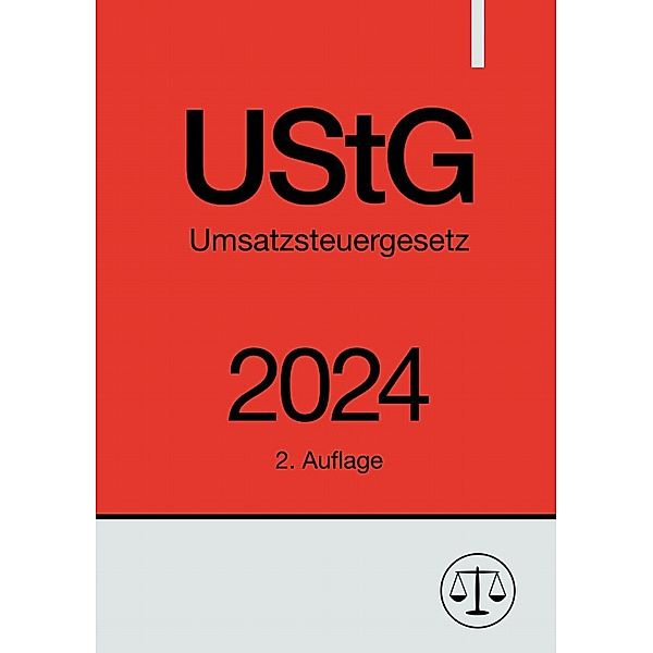 Umsatzsteuergesetz - UStG 2024, Ronny Studier