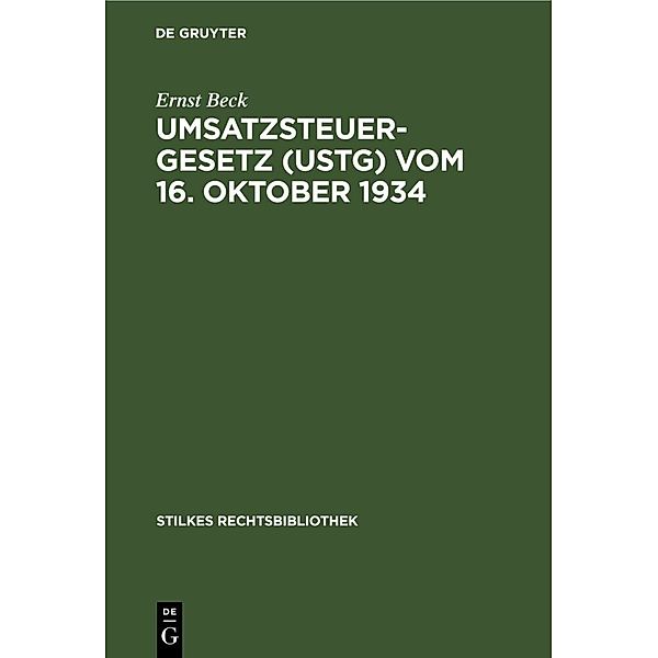 Umsatzsteuergesetz (UStG) vom 16. Oktober 1934, Ernst Beck