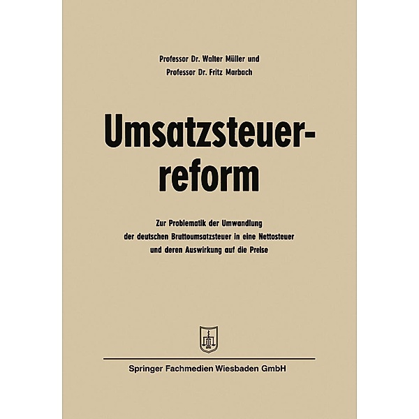 Umsatzsteuerreform, Walter Müller