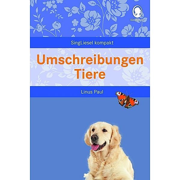 Umschreibungen Tiere. Gedächtnistraining und Rate-Spiel für Senioren. Auch mit Demenz., Linus Paul