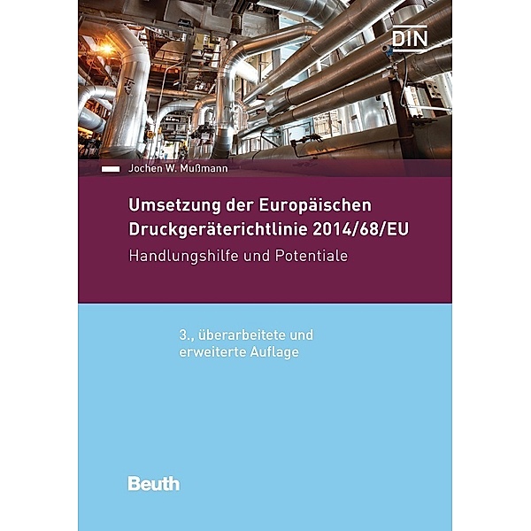 Umsetzung der Druckgeräterichtlinie 2014/68/EU, Jochen W. Mußmann