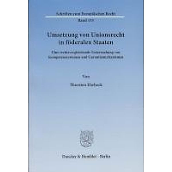 Umsetzung von Unionsrecht in föderalen Staaten, Thorsten Ehrbeck