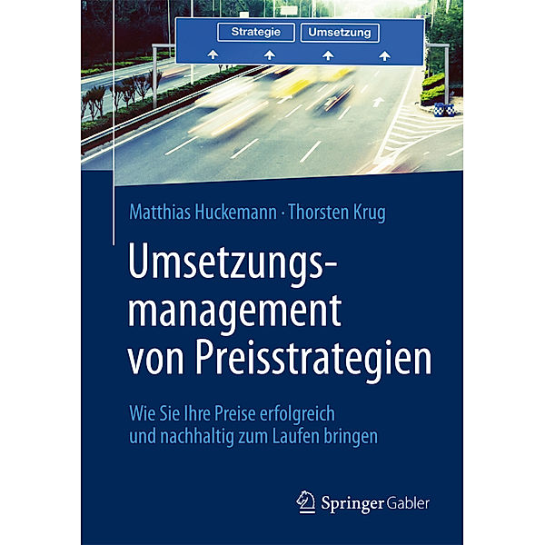 Umsetzungsmanagement von Preisstrategien, Matthias Huckemann, Thorsten Krug