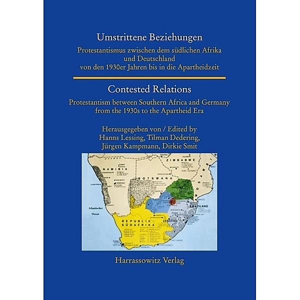 Umstrittene Beziehungen / Contested Relations / Studien zur Aussereuropäischen Christentumsgeschichte Bd.26