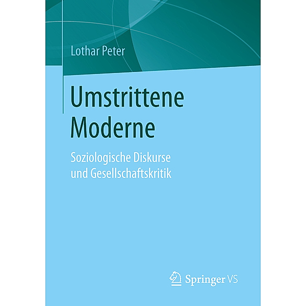 Umstrittene Moderne, Lothar Peter