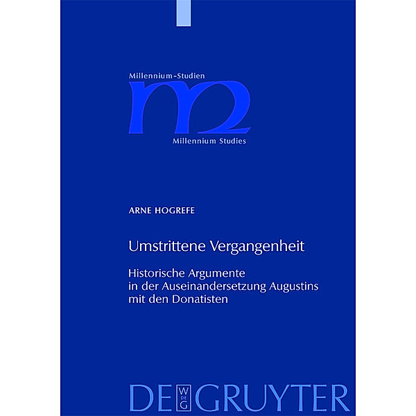 Umstrittene Vergangenheit / Millennium-Studien / Millennium Studies Bd.24, Arne Hogrefe
