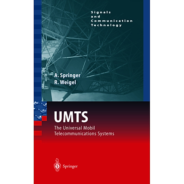 UMTS, Andreas Springer, Robert Weigel
