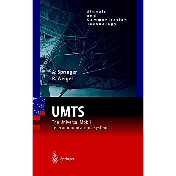 UMTS, Andreas Springer, Robert Weigel