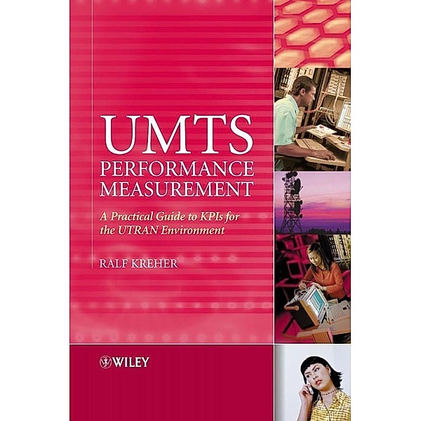 UMTS Performance Measurement, Ralf Kreher