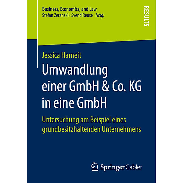 Umwandlung einer GmbH & Co. KG in eine GmbH, Jessica Harneit