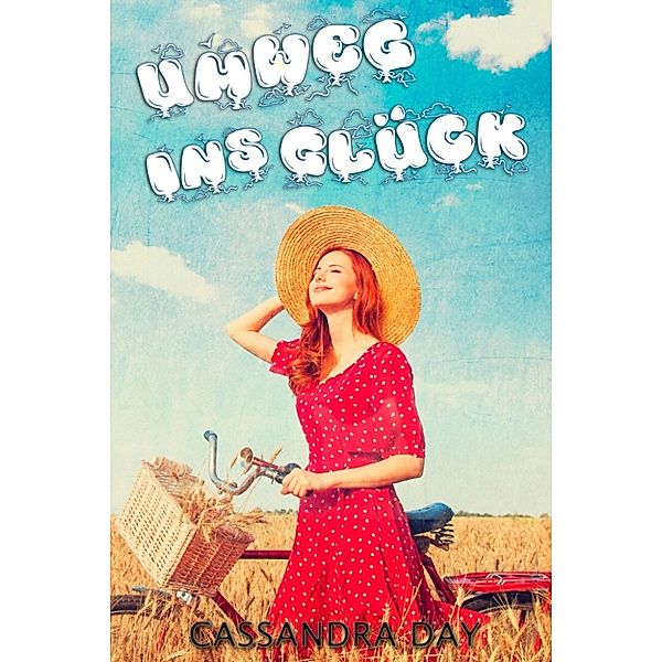 Umweg ins Glück, Cassandra Day