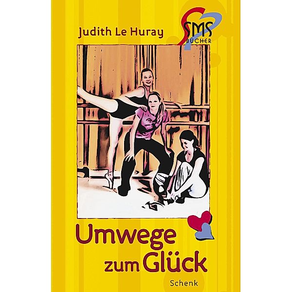 Umwege zum Glück, Judith Le Huray