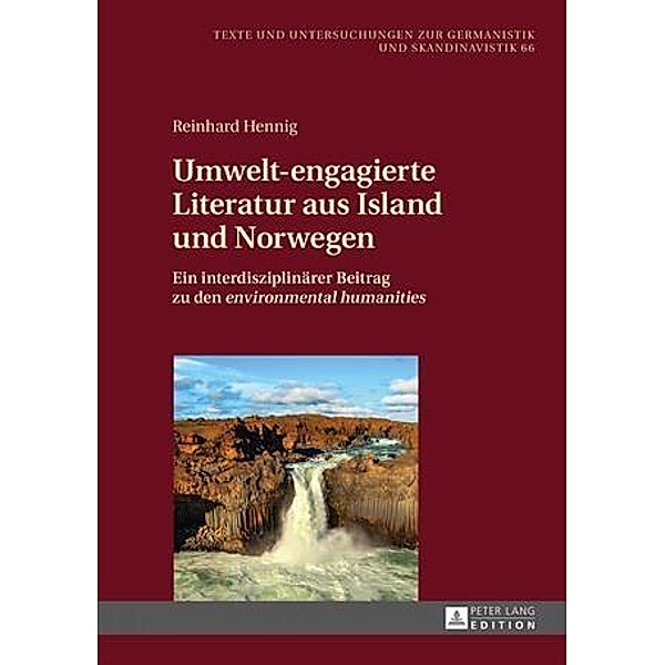 Umwelt-engagierte Literatur aus Island und Norwegen, Reinhard Hennig