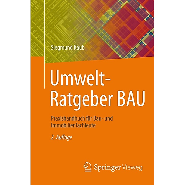 Umwelt-Ratgeber BAU, Siegmund Kaub