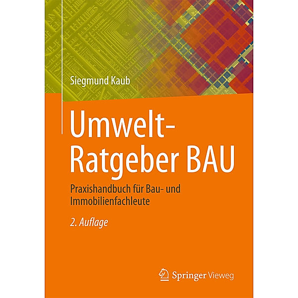 Umwelt-Ratgeber BAU, Siegmund Kaub