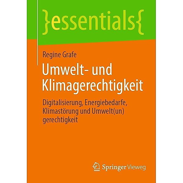 Umwelt- und Klimagerechtigkeit / essentials, Regine Grafe