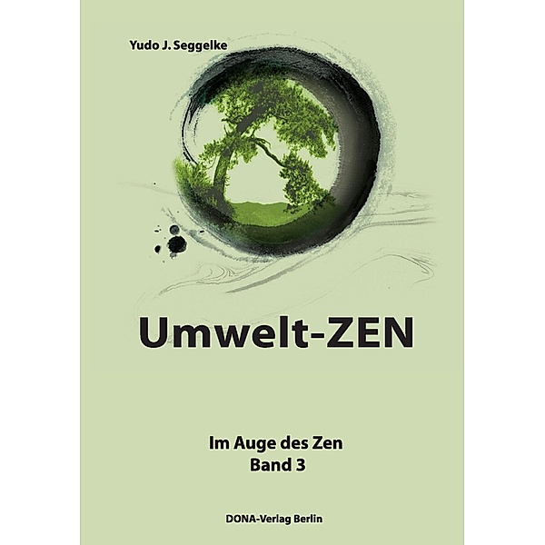 Umwelt-Zen, Yudo J. Seggelke