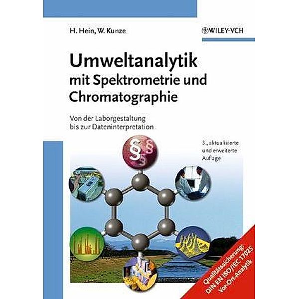 Umweltanalytik mit Spektrometrie und Chromatographie, Hubert Hein, Wolfgang Kunze