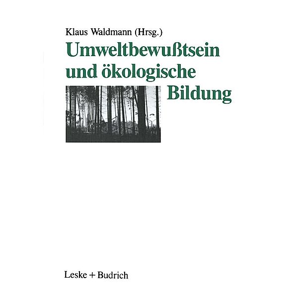 Umweltbewusstsein und ökologische Bildung