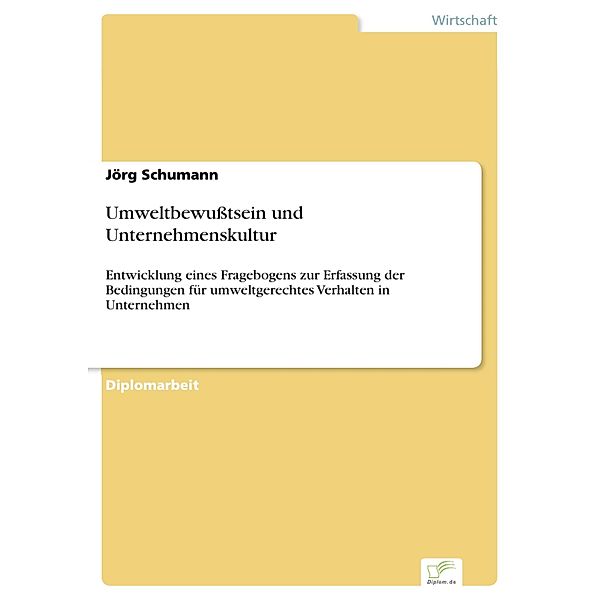 Umweltbewusstsein und Unternehmenskultur, Jörg Schumann