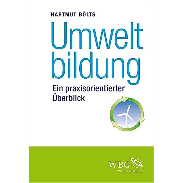 Umweltbildung, Hartmut Bölts