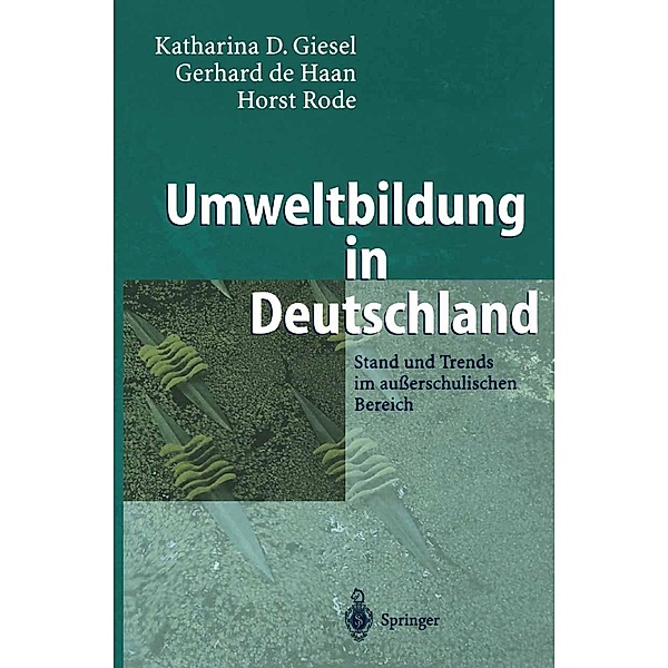 Umweltbildung in Deutschland, Katharina D. Giesel, Gerhard de Haan, Horst Rode