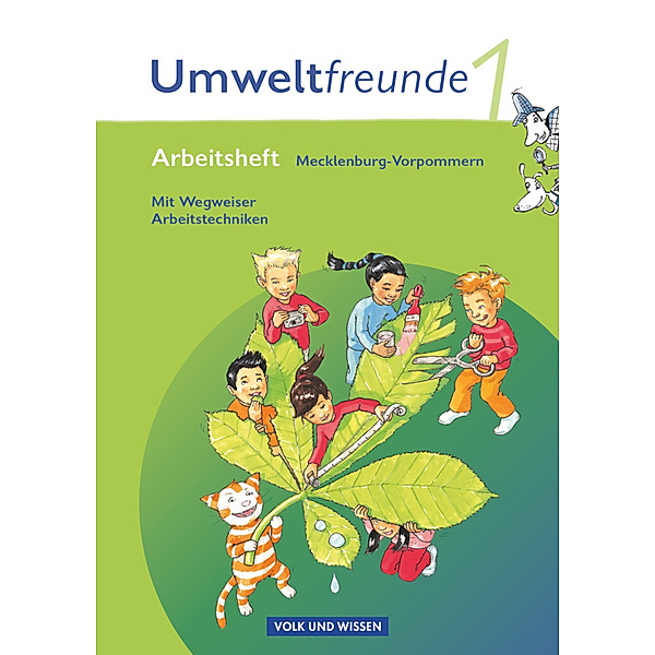 Umweltfreunde - Mecklenburg-Vorpommern - Ausgabe 2009 - 1. Schuljahr, Hilde Köster, Rolf Leimbach, Gerhild Schenk, Kathrin Jäger