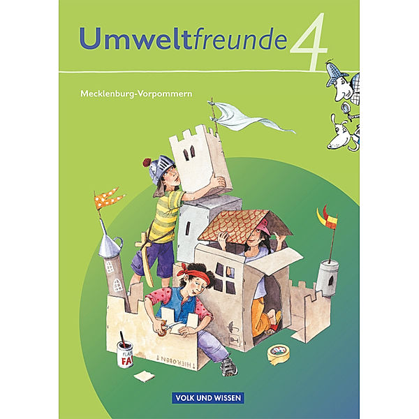Umweltfreunde - Mecklenburg-Vorpommern - Ausgabe 2009 - 4. Schuljahr, Gerhild Schenk, Rolf Leimbach, Silvia Ehrich, Christine Köller