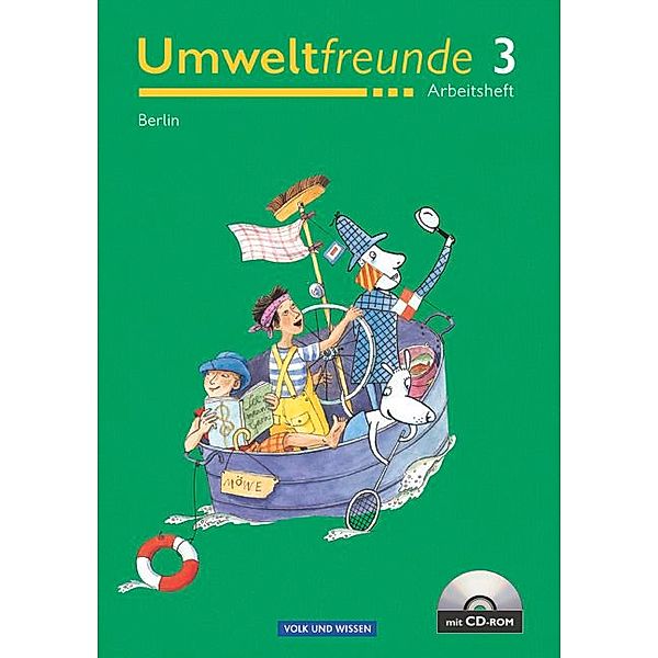 Umweltfreunde, Neubearbeitung: Klasse 3, Arbeitsheft m. CD-ROM, Ausgabe Berlin