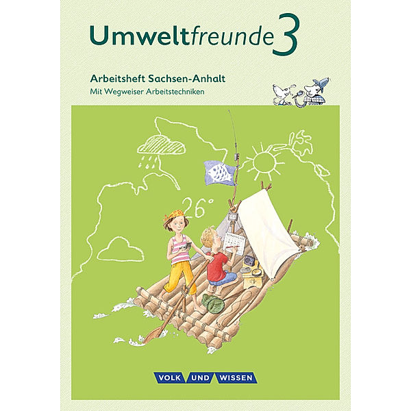 Umweltfreunde - Sachsen-Anhalt - Ausgabe 2016 - 3. Schuljahr, Inge Koch