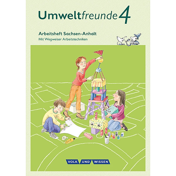 Umweltfreunde - Sachsen-Anhalt - Ausgabe 2016 - 4. Schuljahr