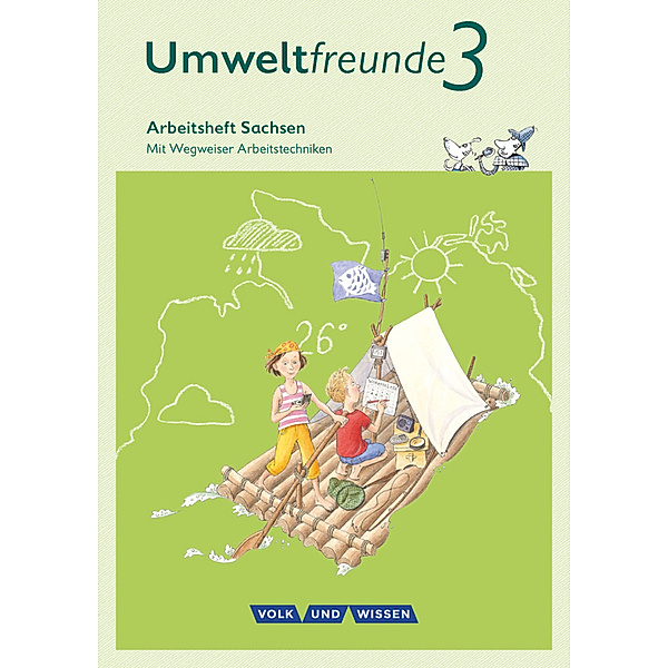 Umweltfreunde - Sachsen - Ausgabe 2016 - 3. Schuljahr, Inge Koch, Christine Köller, Jana Arnold, Anne Keller