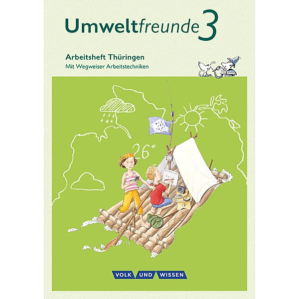 Umweltfreunde - Thüringen - Ausgabe 2016 - 3. Schuljahr, Gerhild Schenk, Silvia Ehrich, Christine Köller, Jana Arnold, Anne Keller, Inge Koch