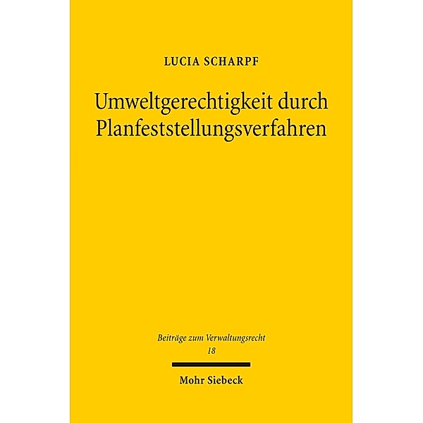 Umweltgerechtigkeit durch Planfeststellungsverfahren, Lucia Scharpf