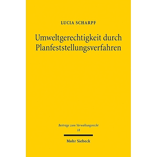 Umweltgerechtigkeit durch Planfeststellungsverfahren, Lucia Scharpf