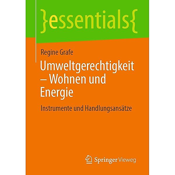 Umweltgerechtigkeit - Wohnen und Energie / essentials, Regine Grafe