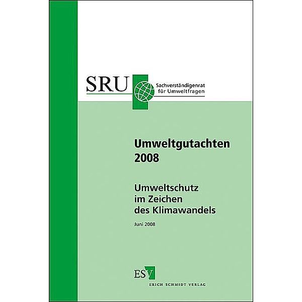 Umweltgutachten 2008, Umweltschutz im Zeichen des Klimawandels