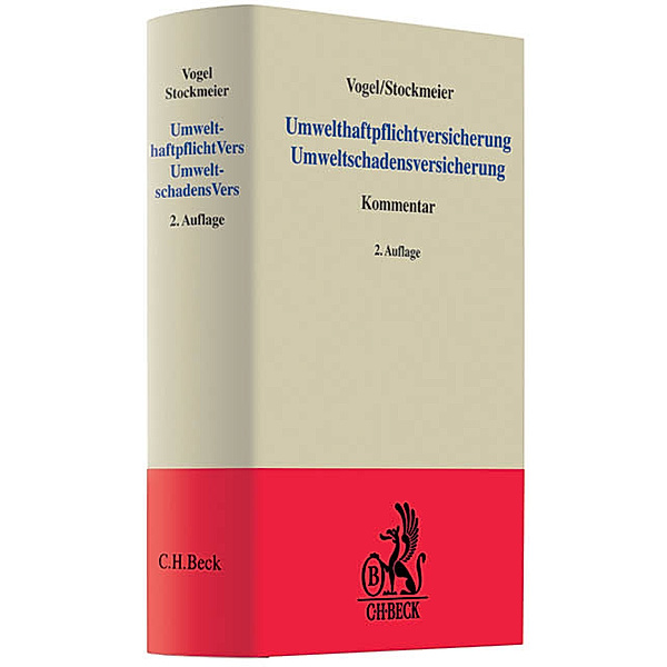 Umwelthaftpflichtversicherung, Umweltschadensversicherung, Kommentar, Joachim Vogel, Hermann Stockmeier